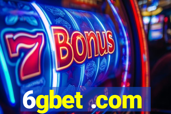 6gbet .com